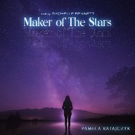 Pamela Ratajczyk - Maker of the Stars