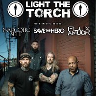 Ligtht The Torch w/ Narcotic Self, Flux Amuck, and Save the Hero