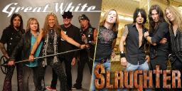 Great White and Slaughter