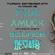 Flux Amuck w/ Source and Desiato