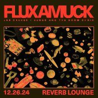 Flux Amuck w/ Las Cruxes & Zuneg and the Doom Choir